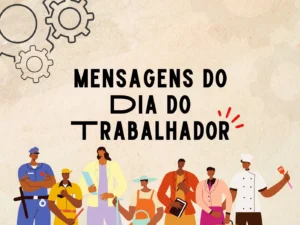 58 mensagens do Dia do Trabalhador&hellip;