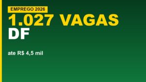 DF abre 1.027 vagas de emprego&hellip;