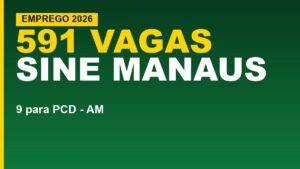 Sine Manaus abre 591 vagas de&hellip;