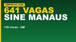 Sine Manaus abre 641 vagas de&hellip;