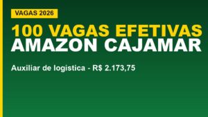 Amazon abre 100 vagas efetivas em&hellip;