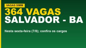 Prefeitura de Salvador libera 364 vagas&hellip;