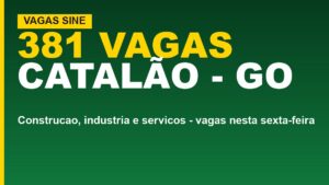 Sine de Catalão soma 381 vagas&hellip;