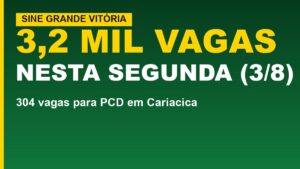 Sine soma 3,2 mil vagas na&hellip;