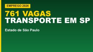 SP abre 761 vagas no transporte:&hellip;